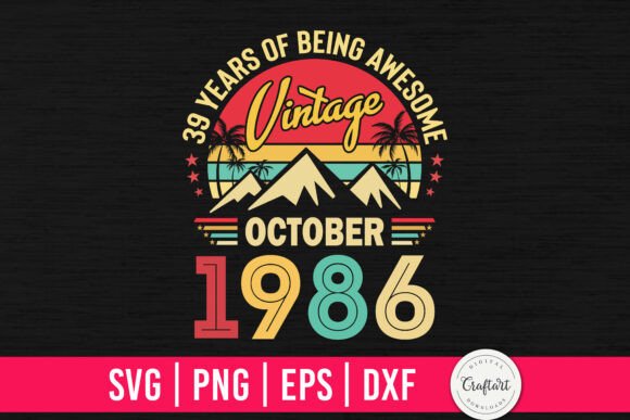 Reviewing the Vintage 1986 October 39th Birthday Design for Crafts
